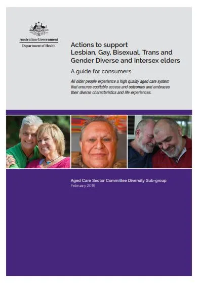 Cover of an Australian Government guide titled Actions to Support Lesbian, Gay, Bisexual, Trans and Gender Diverse and Intersex Elders, featuring photos of older LGBTQIA+ people.